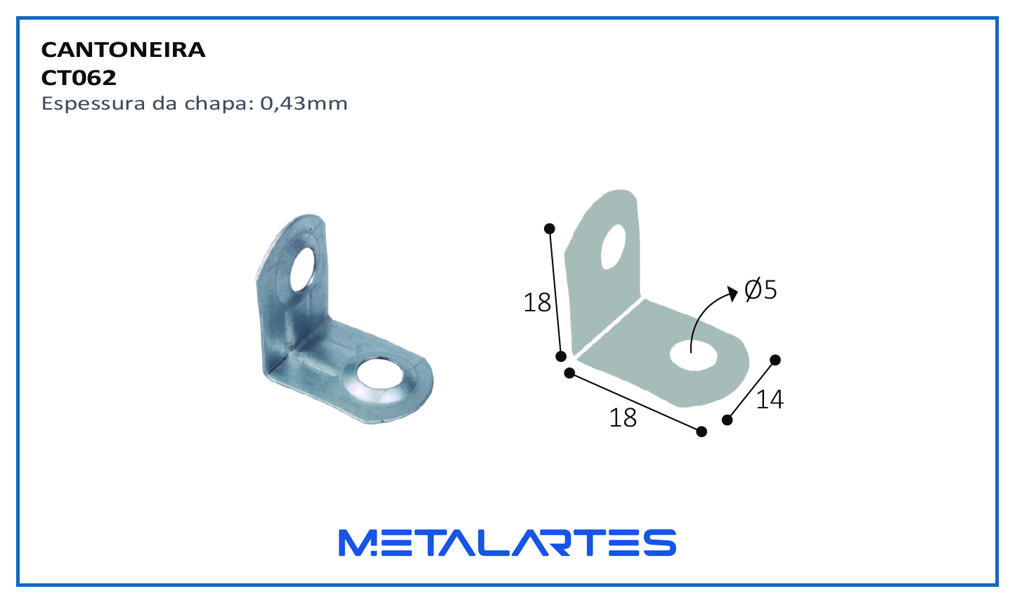 CANTONEIRA CT062 20X14MM C/REFORÇO